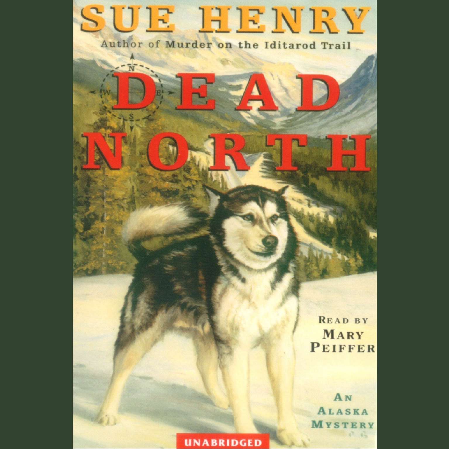 Dead North Audiobook, by Sue Henry