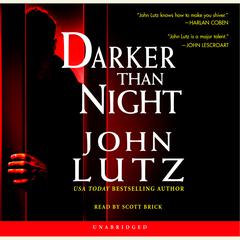 Darker Than Night Audiobook, by John Lutz