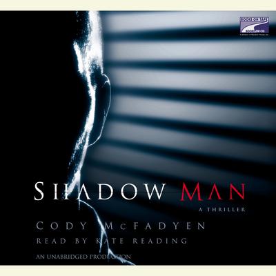 Shadow Man Audiobook, by Cody McFadyen