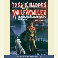 Wolfwalker Audiobook, by Tara K. Harper
