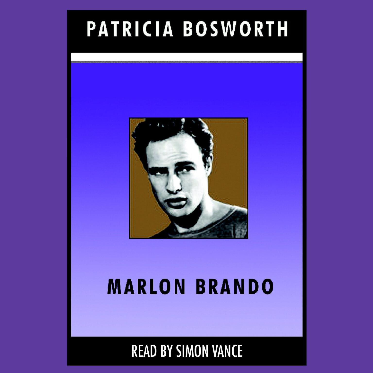 Marlon Brando Audiobook, by Patricia Bosworth