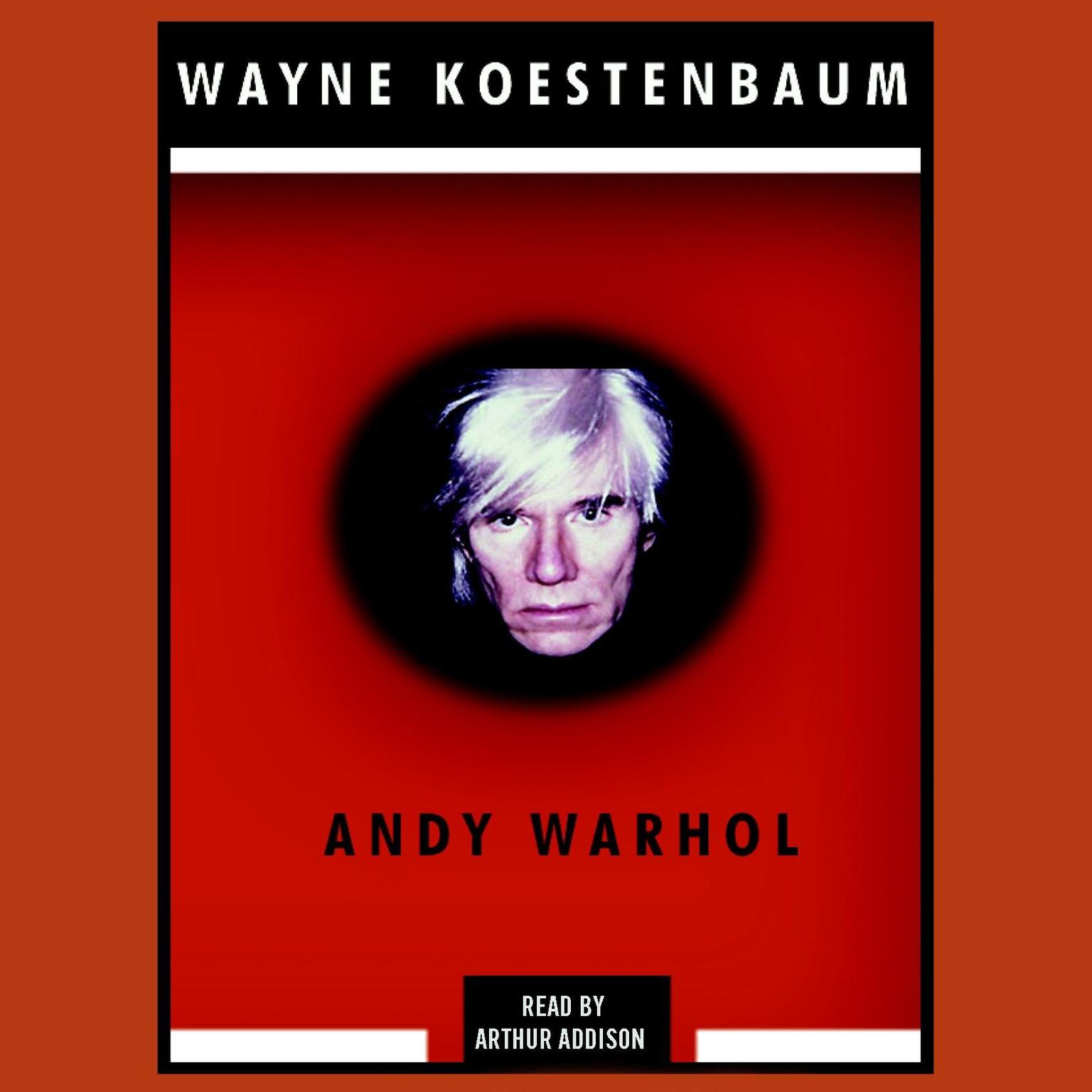 Andy Warhol Audiobook, by Wayne Koestenbaum
