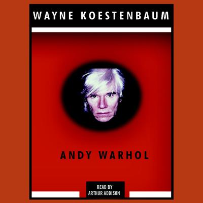 Andy Warhol Audiobook, by Wayne Koestenbaum