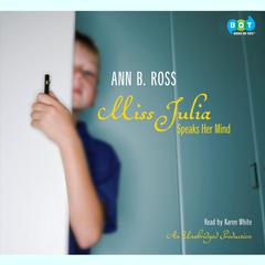 Miss Julia Speaks Her Mind Audiobook, by Ann B. Ross