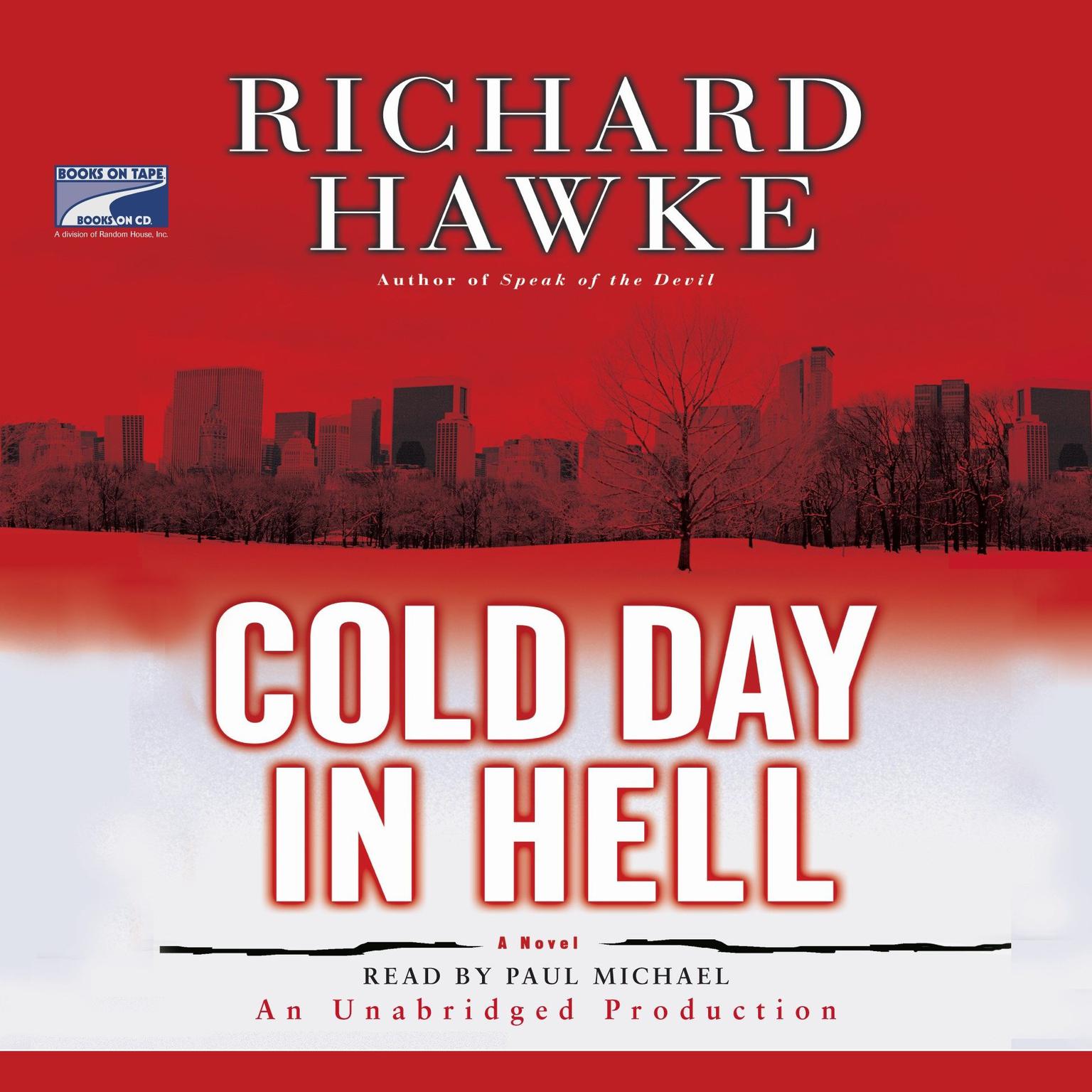 Cold Day in Hell: A Novel Audiobook, by Richard Hawke