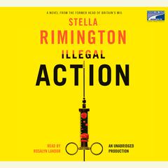 Illegal Action Audiobook, by Stella Rimington