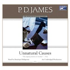 Unnatural Causes Audiobook, by P. D. James