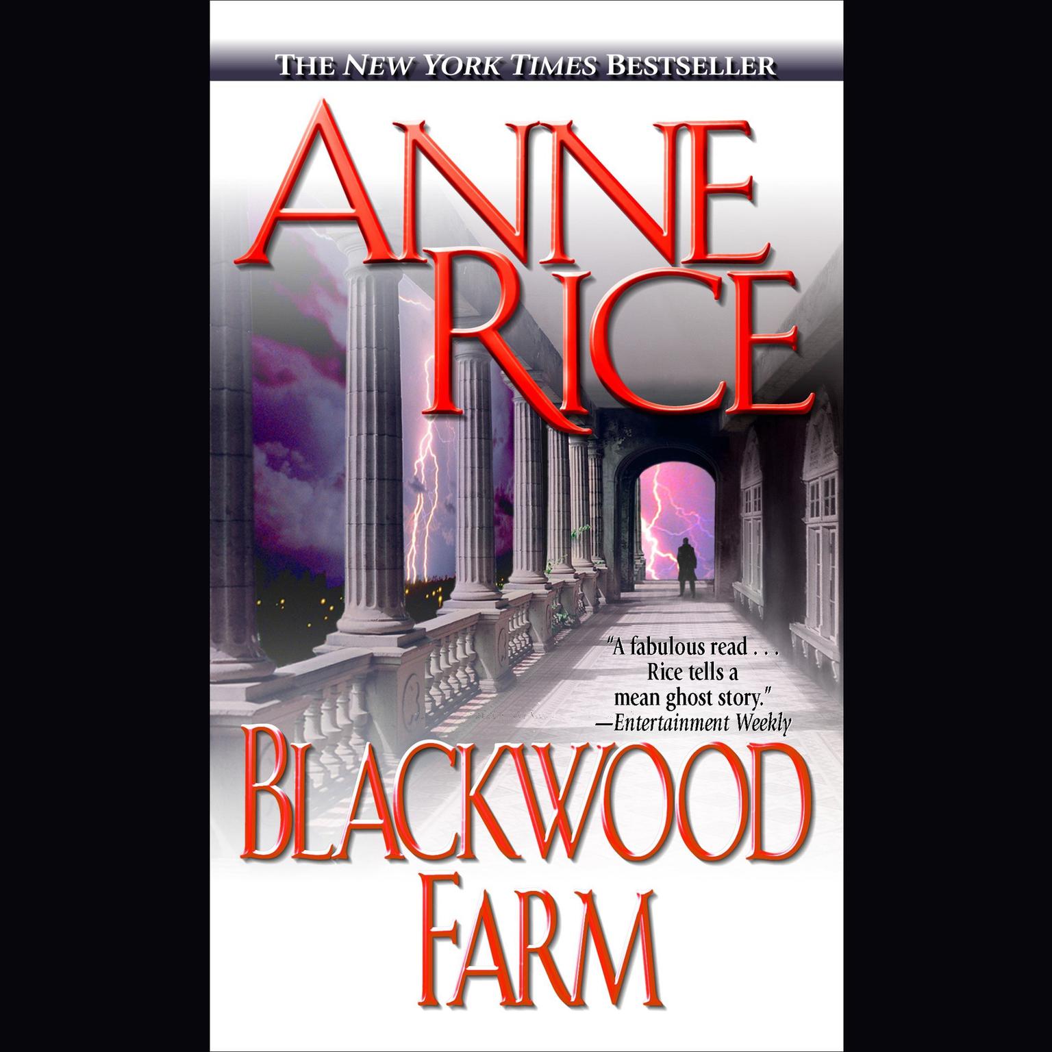 Blackwood Farm: The Vampire Chronicles Audiobook, by Anne Rice