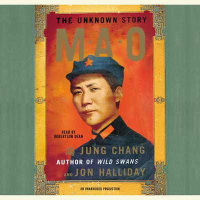 Mao: The Unknown Story Audiobook, by Jung Chang