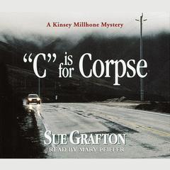 C Is For Corpse Audiobook, by Sue Grafton