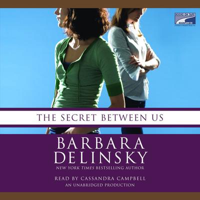 The Secret Between Us Audiobook, by Barbara Delinsky