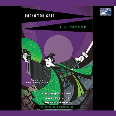 Rashomon Gate Audiobook, by I. J. Parker