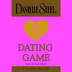 Dating Game Audiobook, by Danielle Steel