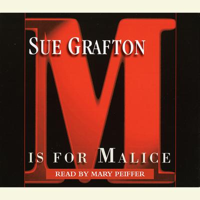 M Is For Malice Audiobook, by Sue Grafton