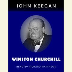 Winston Churchill Audiobook, by John Keegan