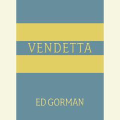 Vendetta Audiobook, by Ed Gorman
