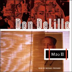 Mao II Audiobook, by Don DeLillo