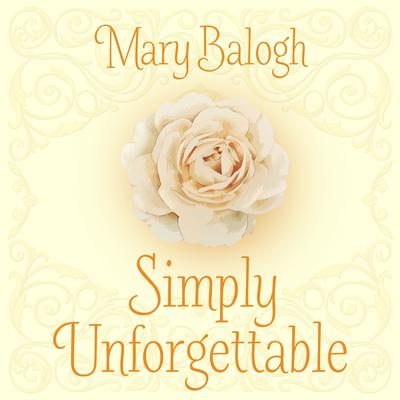 Simply Unforgettable Audiobook, by Mary Balogh