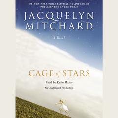 Cage of Stars Audiobook, by Jacquelyn Mitchard