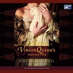The Virgin Queen's Daughter Audiobook, by 