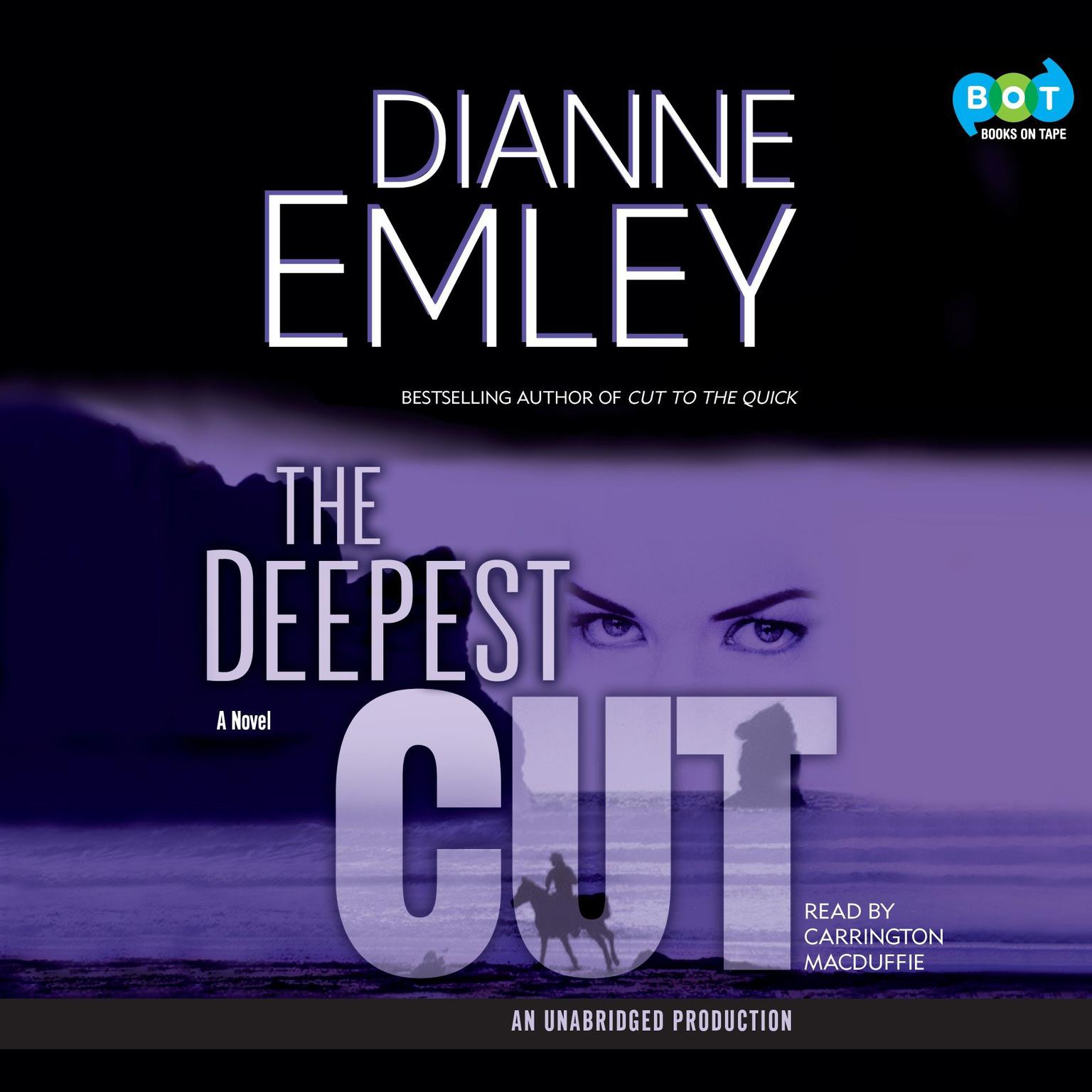 The Deepest Cut: A Novel Audiobook, by Dianne Emley