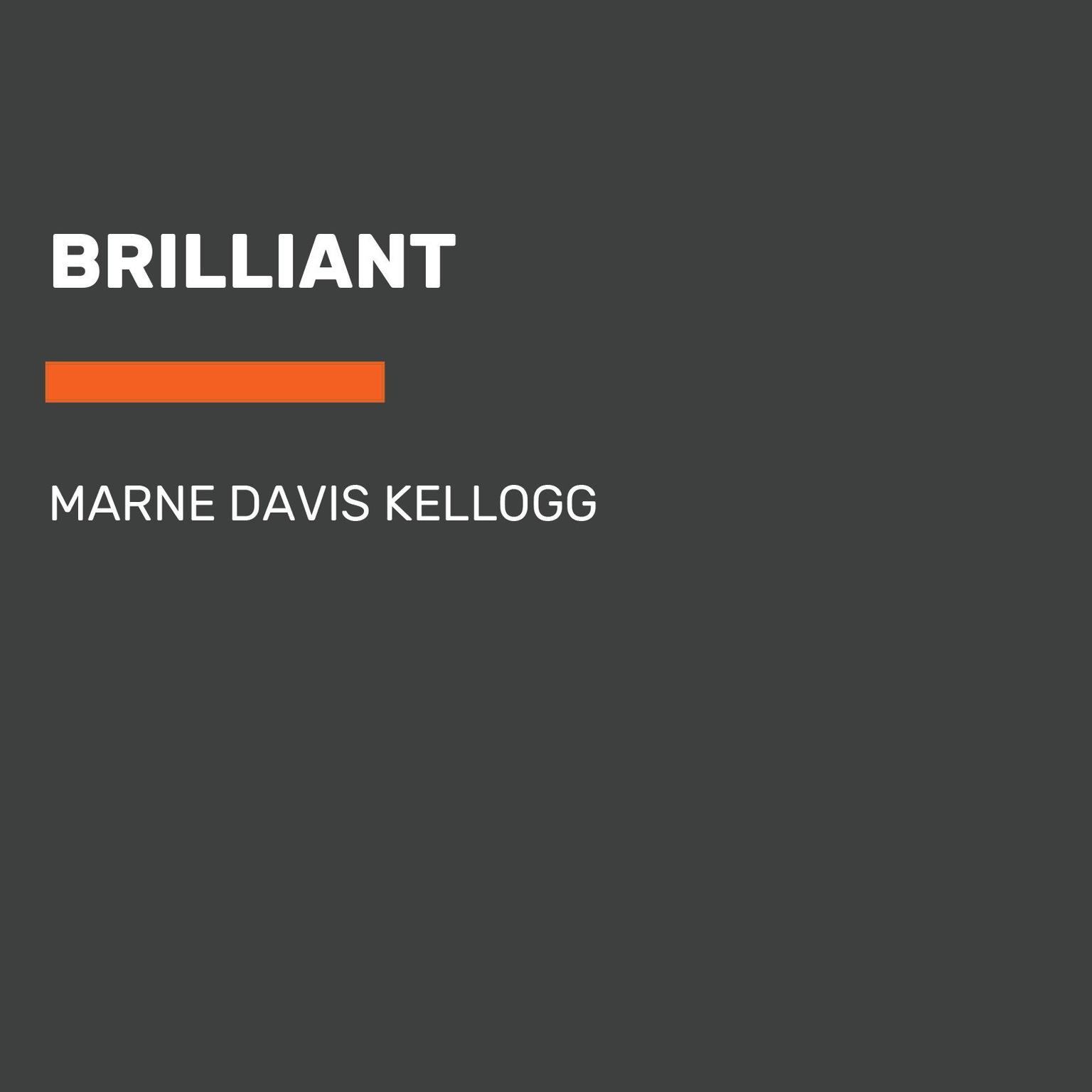Brilliant Audiobook, by Marne Davis Kellogg