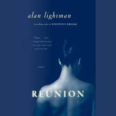 Reunion Audibook, by Alan Lightman