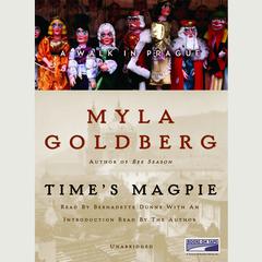 Times Magpie: A Walk in Prague Audiobook, by Myla Goldberg