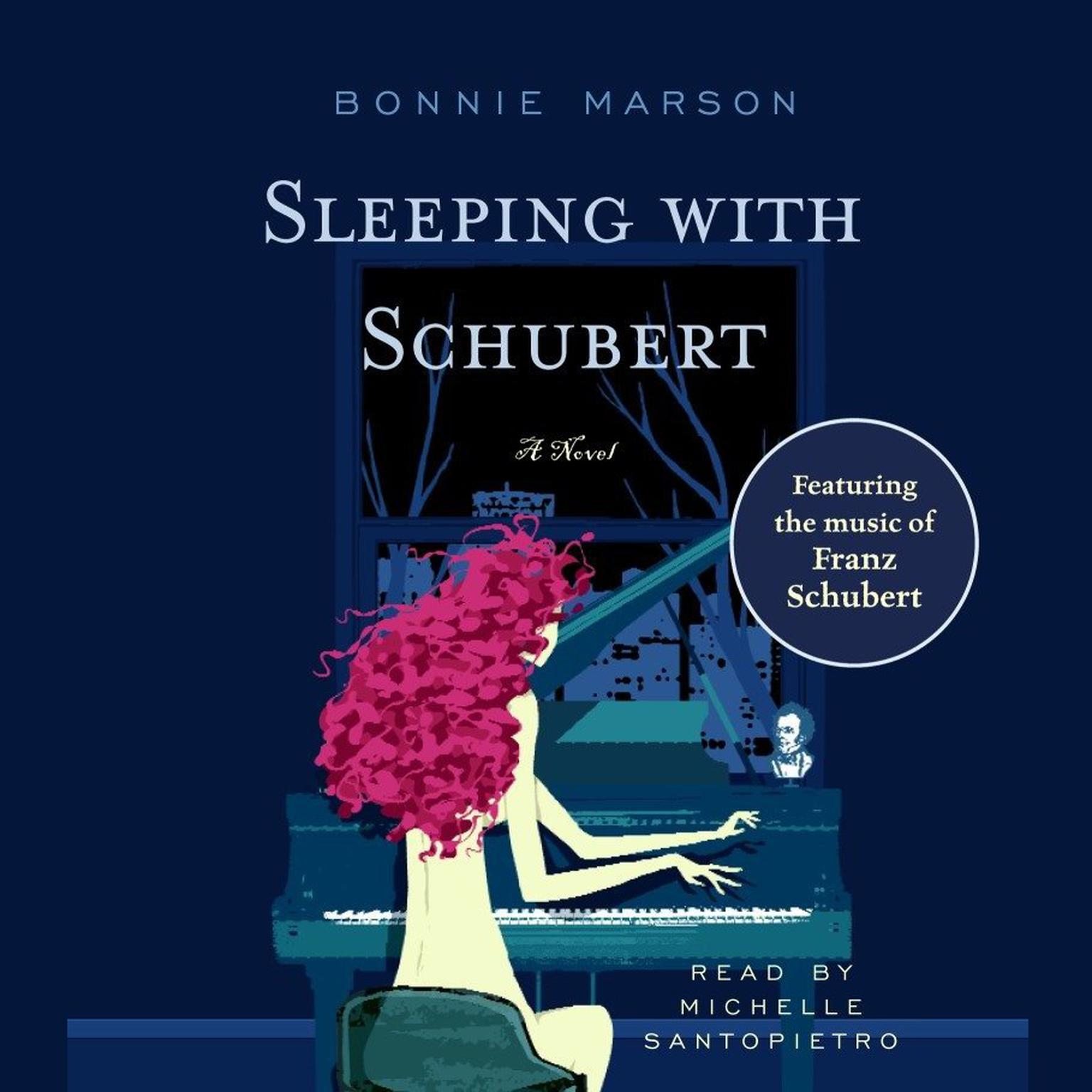 Sleeping with Schubert: A Novel Audiobook, by Bonnie Marson