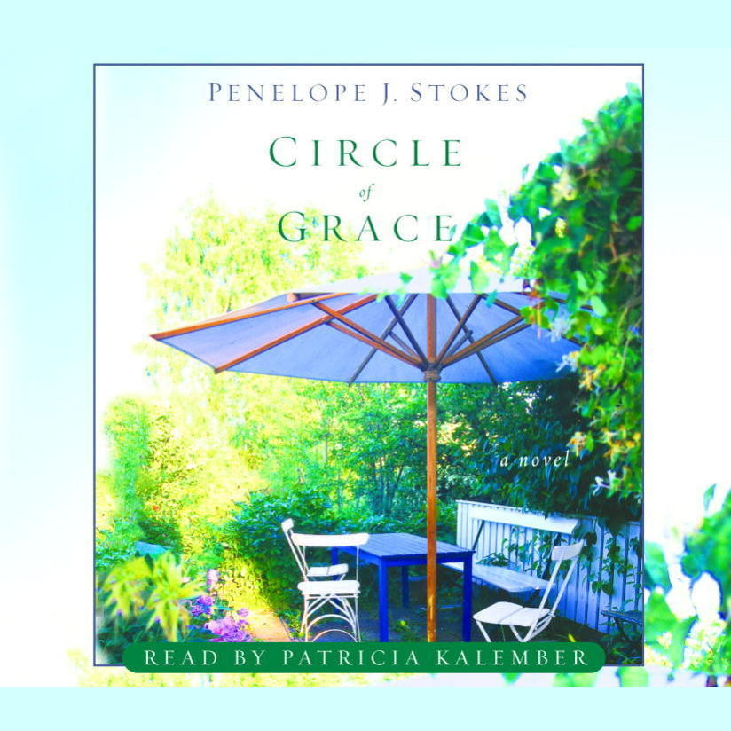 Circle of Grace Audiobook, by Penelope J. Stokes