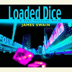 Loaded Dice Audiobook, by James Swain