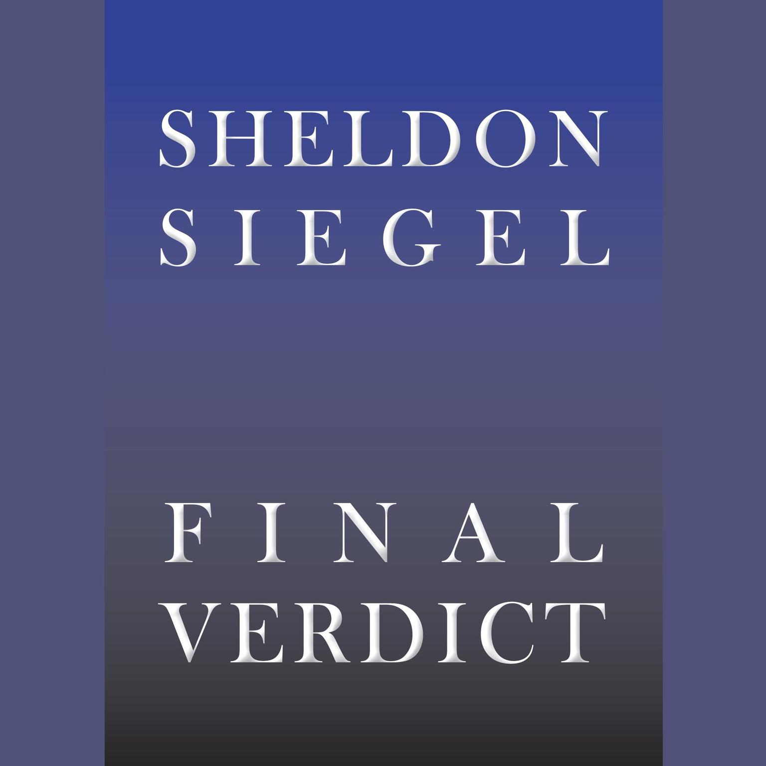 Final Verdict Audiobook, by Sheldon Siegel