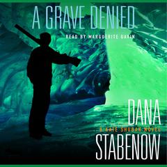 A Grave Denied Audiobook, by Dana Stabenow