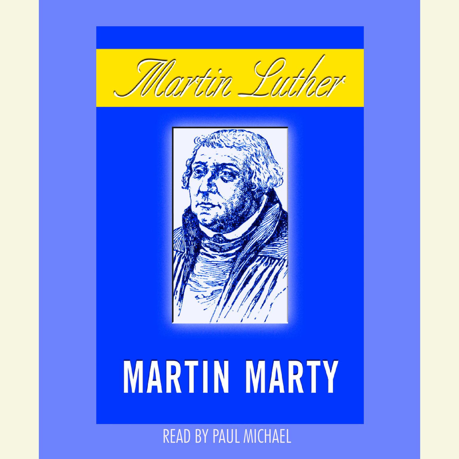Martin Luther Audiobook, by Martin E. Marty