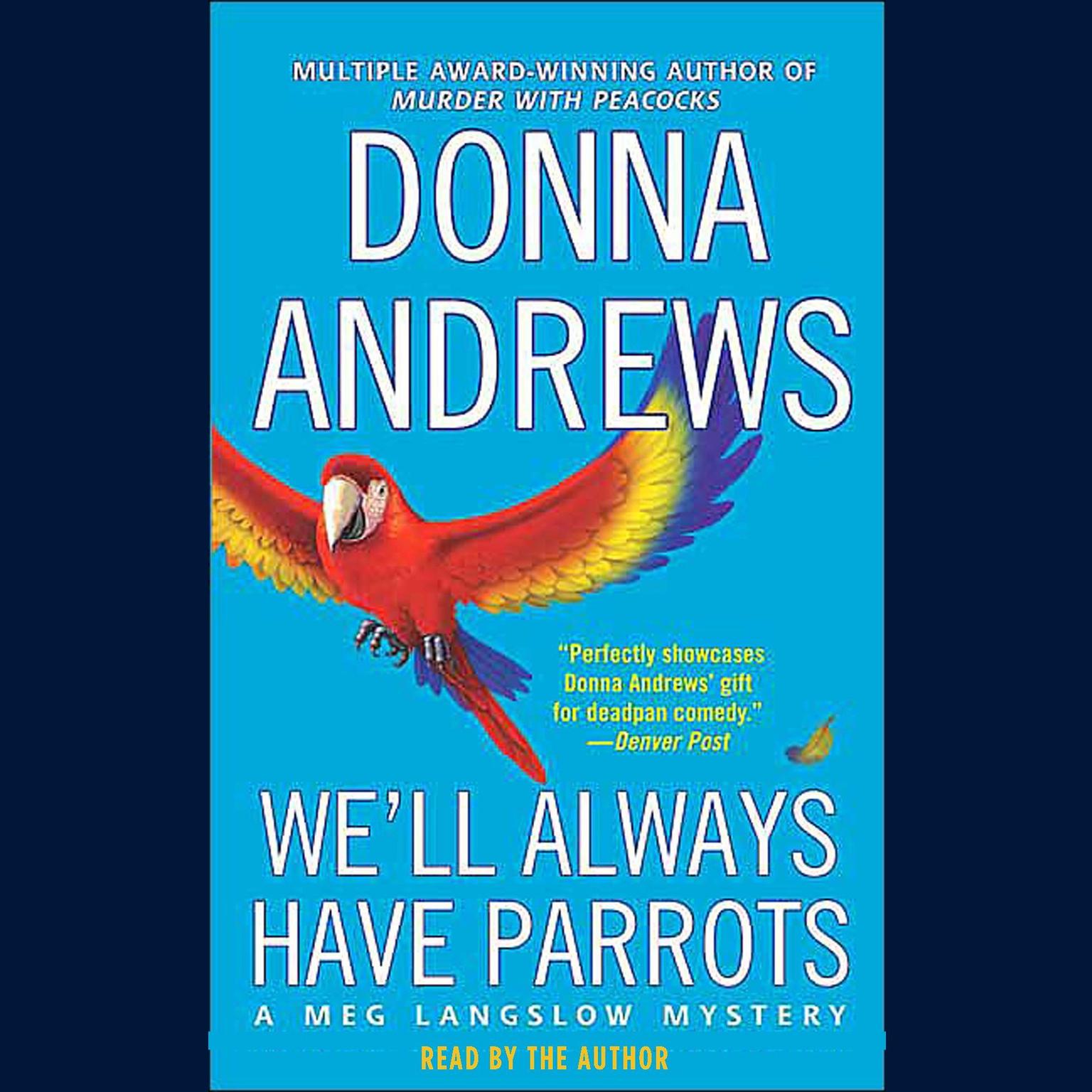 Well Always Have Parrots Audiobook, by Donna Andrews