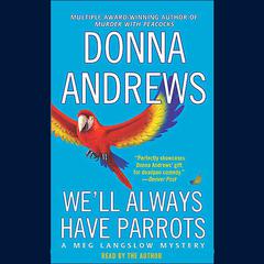 We'll Always Have Parrots Audiobook, by 