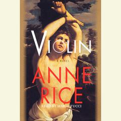 Violin Audiobook, by Anne Rice