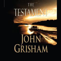 The Testament: A Novel Audiobook, by John Grisham