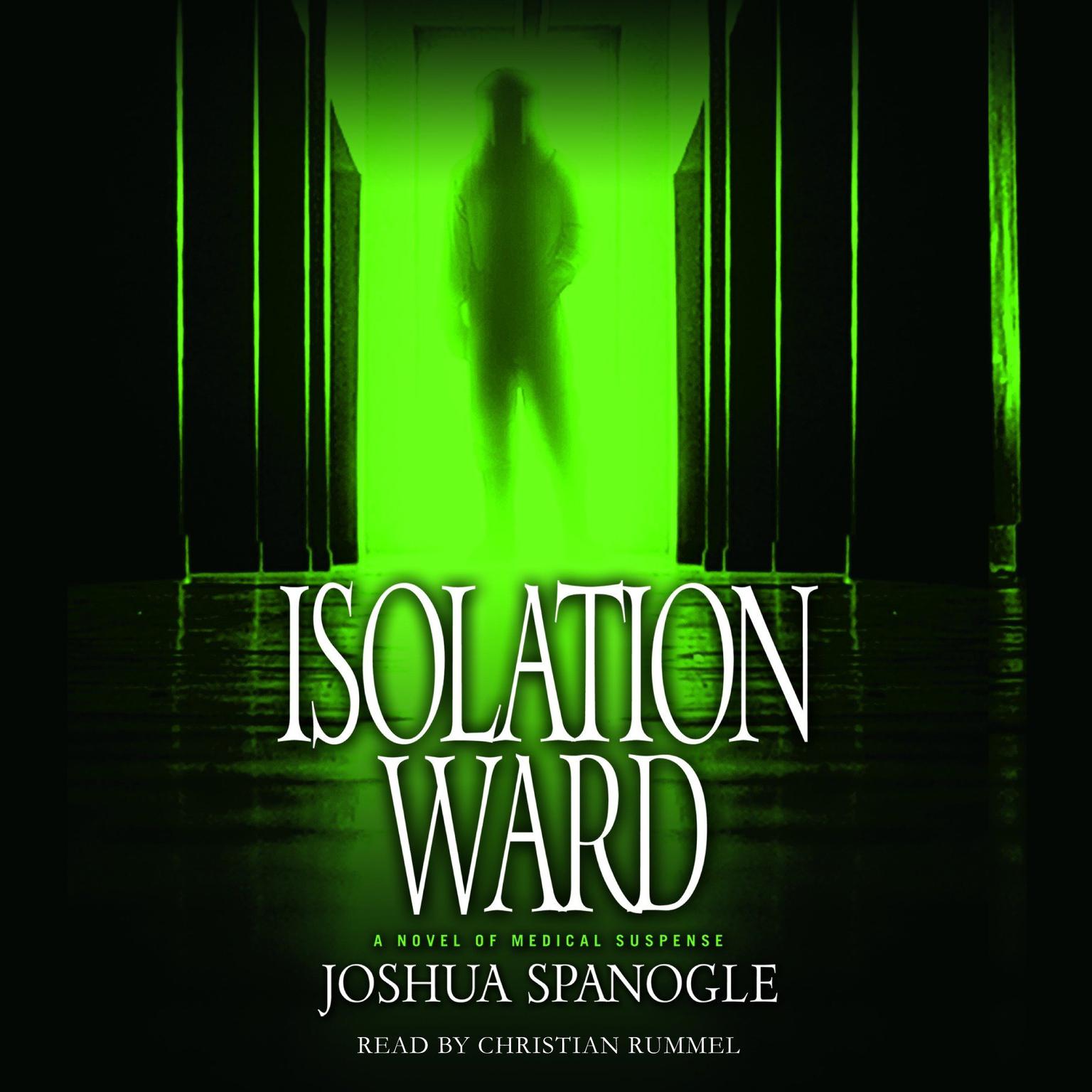 Isolation Ward Audiobook, by Joshua Spanogle
