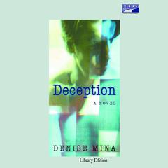 Deception: A Novel Audiobook, by Denise Mina