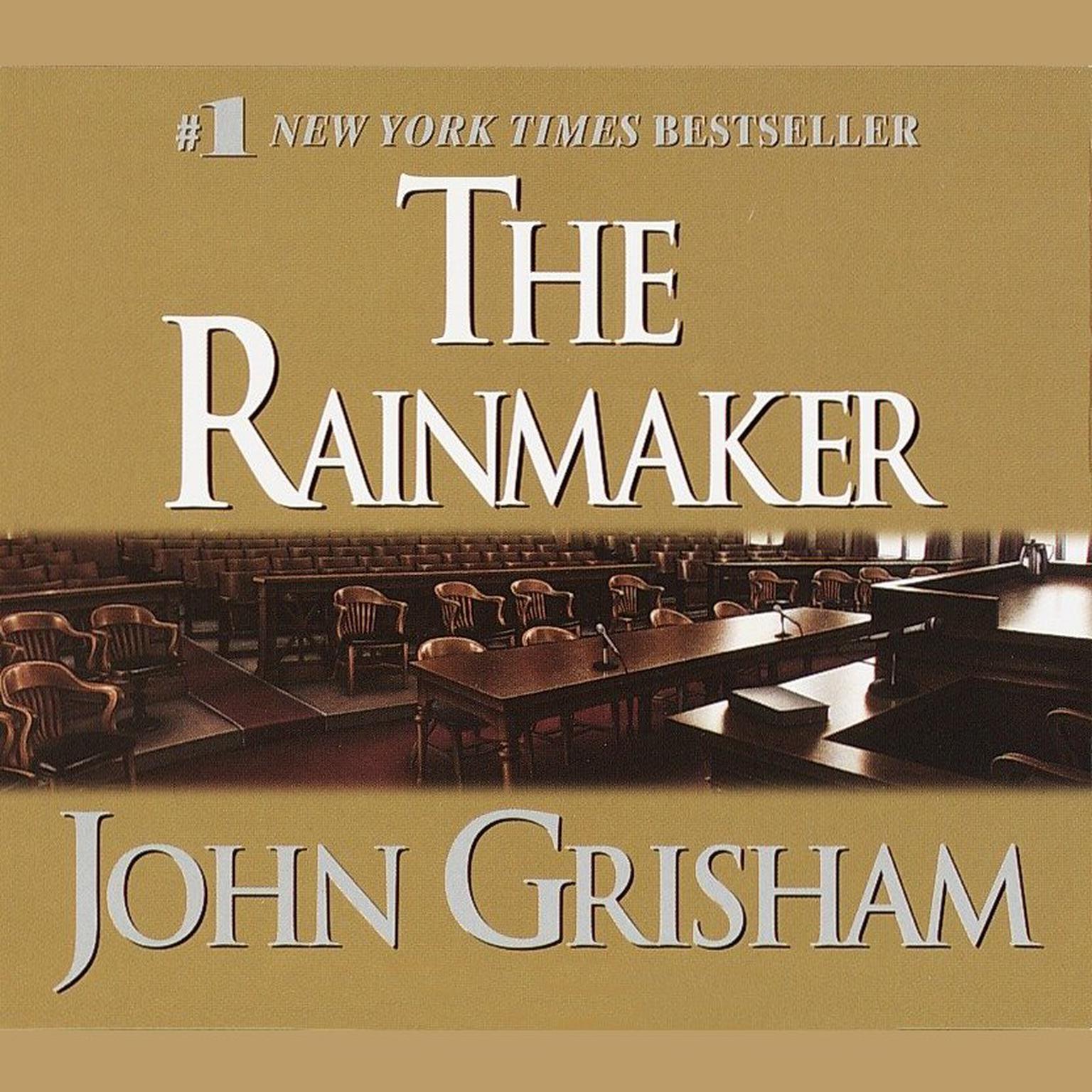 The Rainmaker: A Novel Audiobook, by John Grisham