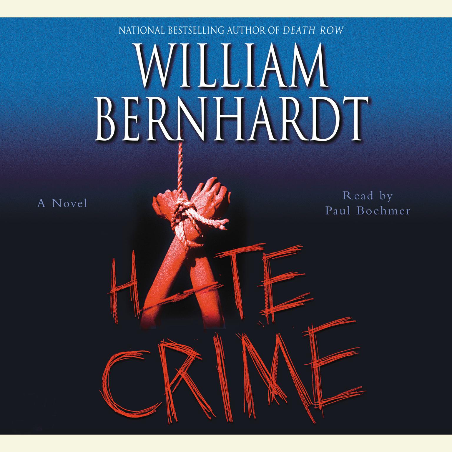 Hate Crime Audiobook, by William Bernhardt