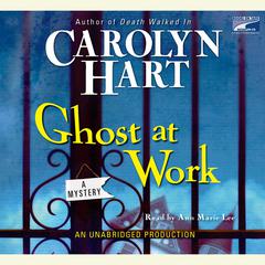 Ghost At Work Audiobook, by Carolyn Hart