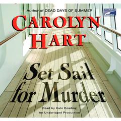 Set Sail for Murder Audiobook, by Carolyn Hart