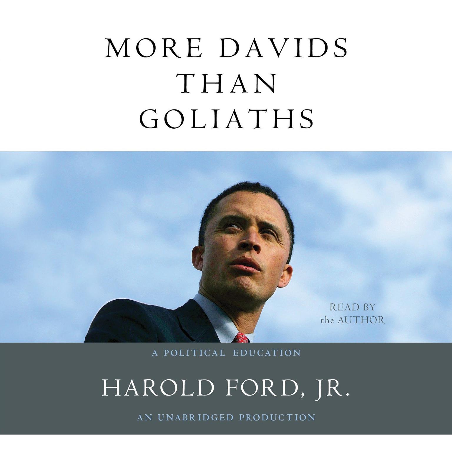 More Davids Than Goliaths: A Political Education Audiobook, by Harold Ford
