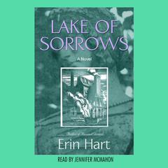 Lake of Sorrows Audiobook, by Erin Hart