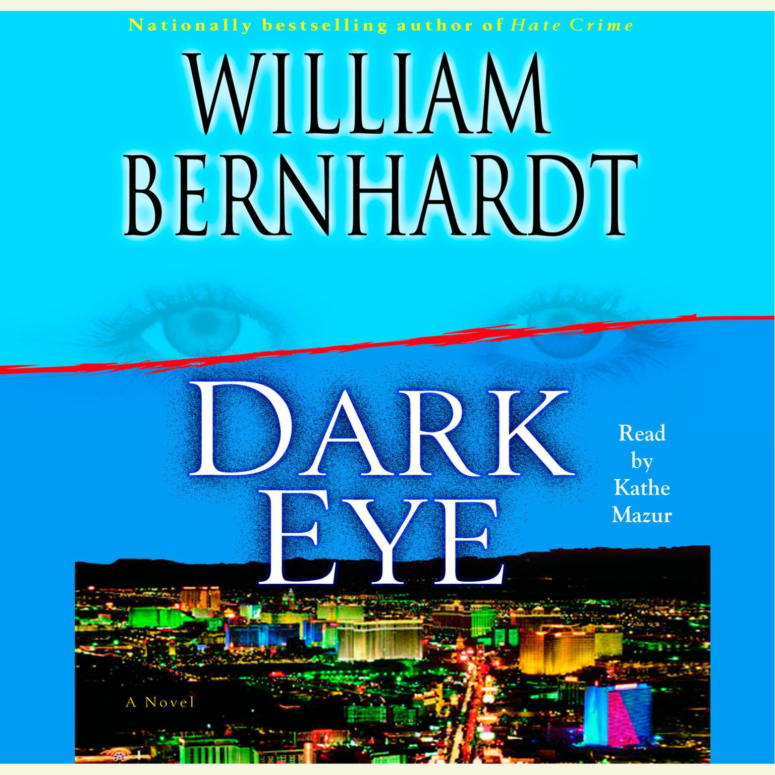 Dark Eye: A Novel of Suspense Audiobook, by William Bernhardt