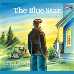 The Blue Star Audiobook, by Tony Earley