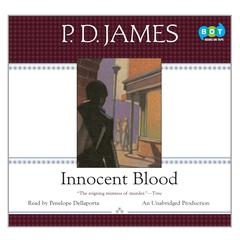 Innocent Blood Audiobook, by P. D. James