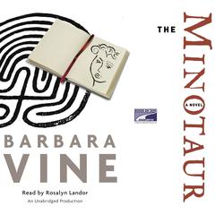 The Minotaur: A Novel Audiobook, by Barbara Vine
